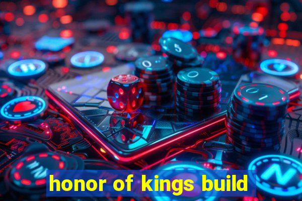 honor of kings build